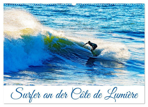 Surfer an der Côte de Lumière (Wandkalender 2026 DIN A2 quer), CALVENDO Monatskalender