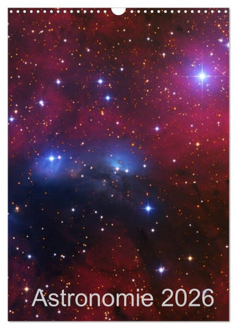 Astronomie 2026 (Wandkalender 2026 DIN A3 hoch), CALVENDO Monatskalender