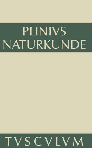 Cajus Plinius Secundus d. Ä.: Naturkunde / Naturalis historia libri XXXVII / Botanik: Ackerbau