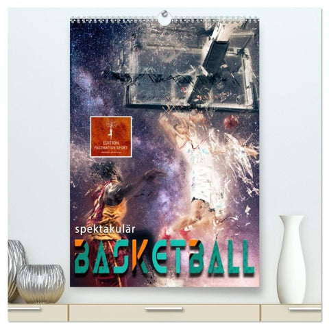 Basketball spektakulär (hochwertiger Premium Wandkalender 2027 DIN A2 hoch), Kunstdruck in Hochglanz