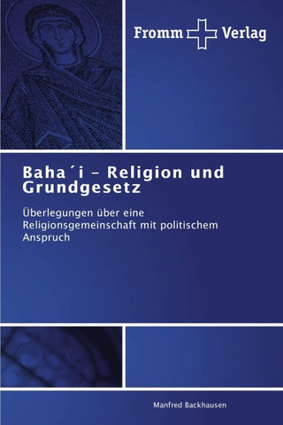 Baha´i - Religion und Grundgesetz