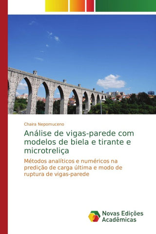 Análise de vigas-parede com modelos de biela e tirante e microtreliça