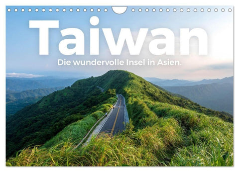Taiwan - Die wundervolle Insel in Asien. (Wandkalender 2027 DIN A4 quer), CALVENDO Monatskalender