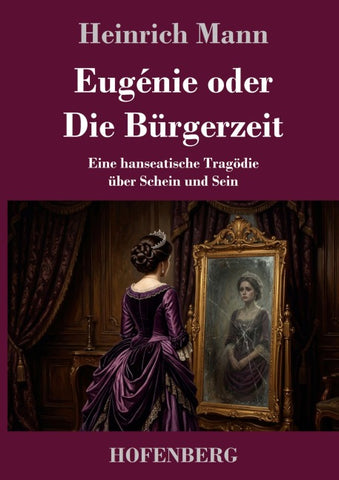 Eugénie oder Die Bürgerzeit