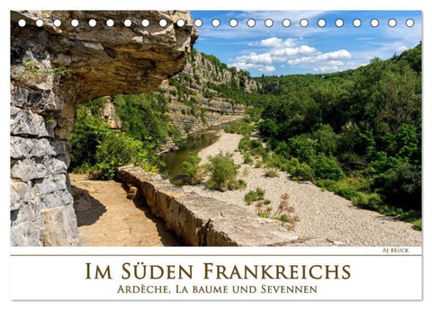 Im Süden Frankreichs - Ardèche, La Baume und Sevennen (Tischkalender 2027 DIN A5 quer), CALVENDO Monatskalender