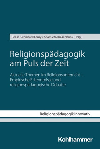 Religionspädagogik am Puls der Zeit