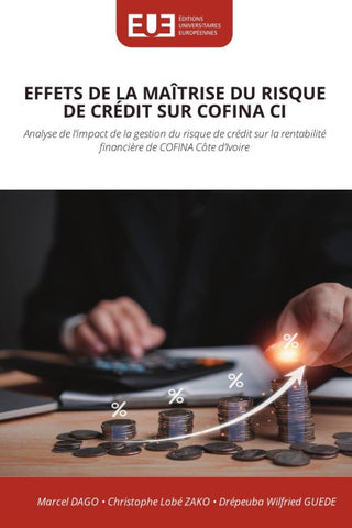 EFFETS DE LA MAÎTRISE DU RISQUE DE CRÉDIT SUR COFINA CI