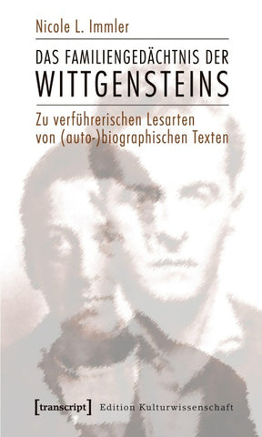 Das Familiengedächtnis der Wittgensteins
