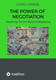 The Power of Negotiation