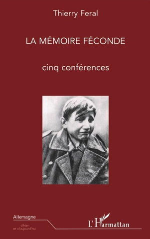 La Mémoire féconde