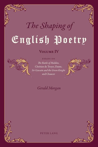 The Shaping of English Poetry – Volume IV