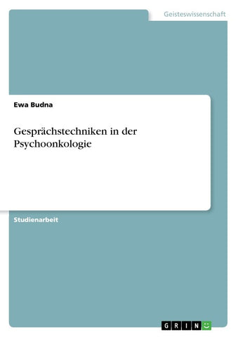 Gesprächstechniken in der Psychoonkologie