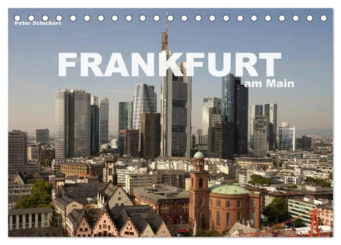 Frankfurt am Main (Tischkalender 2027 DIN A5 quer), CALVENDO Monatskalender