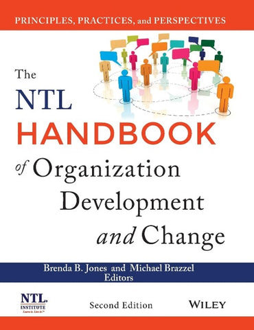 The NTL Handbook of Organization Development and Change