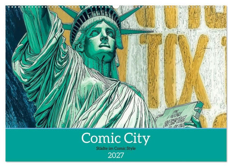 Comic City (Wandkalender 2027 DIN A2 quer), CALVENDO Monatskalender