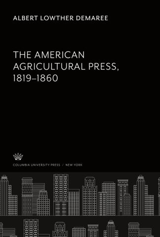 The American Agricultural Press 1819-1860