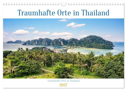 Traumhafte Orte in Thailand (Wandkalender 2027 DIN A3 quer), CALVENDO Monatskalender