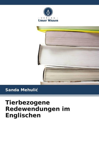 Tierbezogene Redewendungen im Englischen