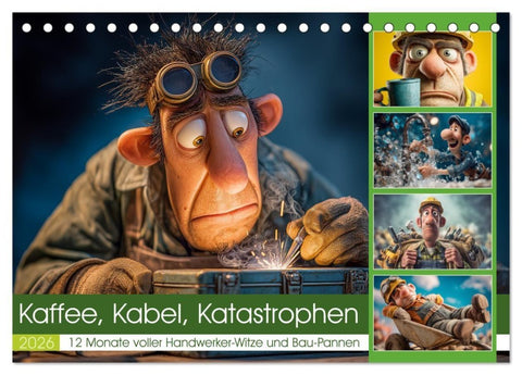 Kaffee, Kabel, Katastrophen (Tischkalender 2026 DIN A5 quer), CALVENDO Monatskalender