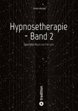 Hypnosetherapie - Band 2