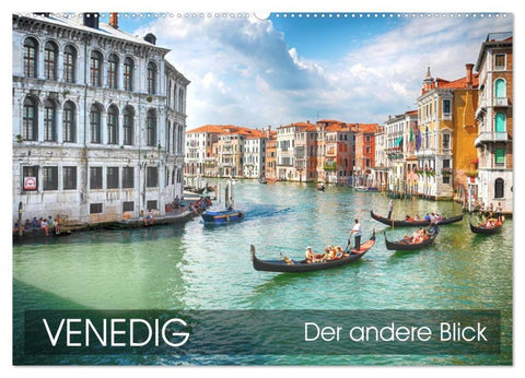 Venedig - Der andere Blick (Wandkalender 2027 DIN A2 quer), CALVENDO Monatskalender