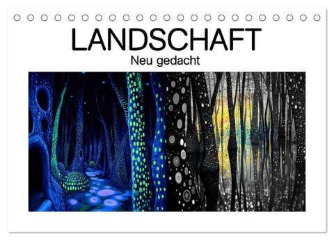 Landschaft - Neu gedacht (Tischkalender 2027 DIN A5 quer), CALVENDO Monatskalender