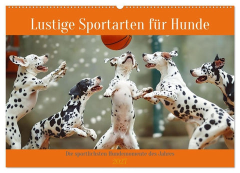 Lustige Sportarten für Hunde (Wandkalender 2027 DIN A2 quer), CALVENDO Monatskalender