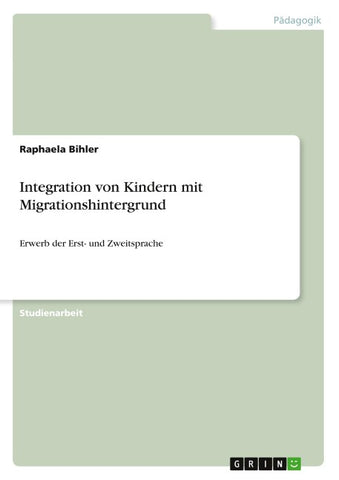 Integration von Kindern mit Migrationshintergrund