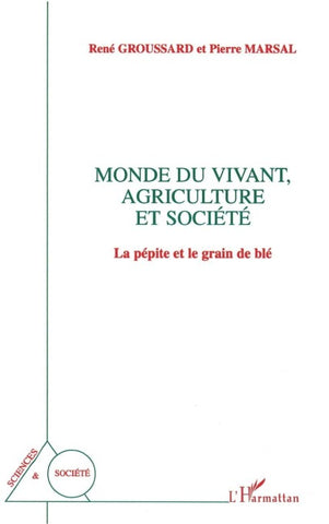 Monde du Vivant, Agriculture et Société