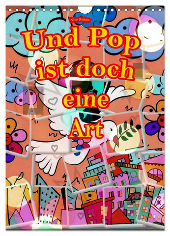 Und Pop ist doch eine Art (Wandkalender 2027 DIN A4 hoch), CALVENDO Monatskalender