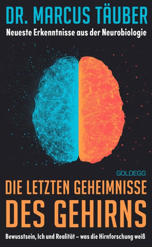 Die letzten Geheimnisse des Gehirns