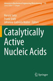 Catalytically Active Nucleic Acids