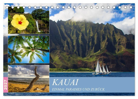 Kauai - Einmal Paradies und zurück (Tischkalender 2027 DIN A5 quer), CALVENDO Monatskalender