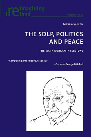 The SDLP, Politics and Peace