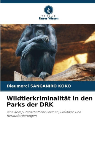 Wildtierkriminalität in den Parks der DRK