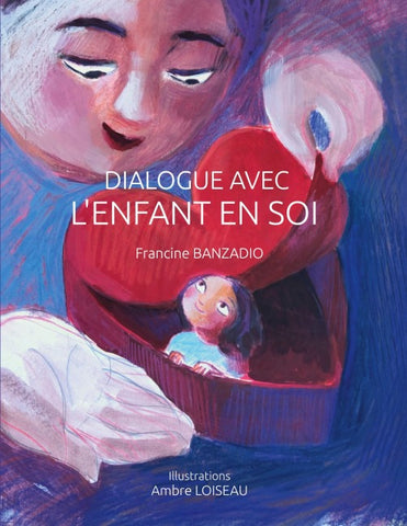 Dialogue avec l'enfant en soi