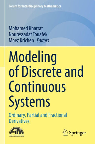 Modeling of Discrete and Continuous Systems