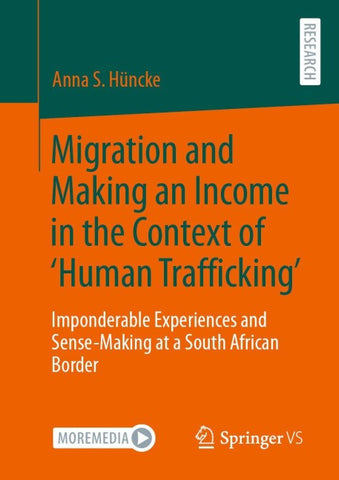 Migration and Making an Income in the Context of ‘Human Trafficking’
