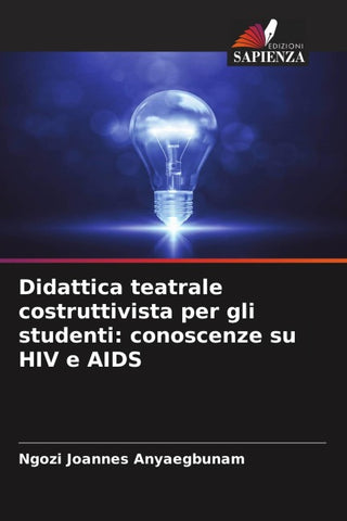 Didattica teatrale costruttivista per gli studenti: conoscenze su HIV e AIDS