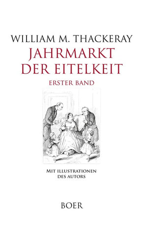 Jahrmarkt der Eitelkeit, Band 1
