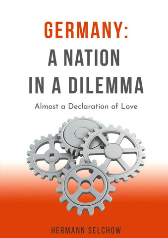 Germany: A Nation in a Dilemma - Essays