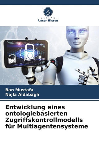 Entwicklung eines ontologiebasierten Zugriffskontrollmodells für Multiagentensysteme