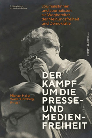 Der Kampf um die Presse- und Medienfreiheit