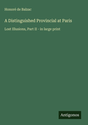 A Distinguished Provincial at Paris
