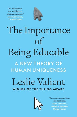The Importance of Being Educable