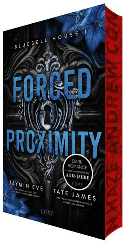 Forced Proximity (Bluebell House 1)