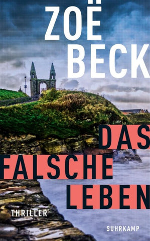 Das falsche Leben - Thriller (Schottland-Reihe 1)