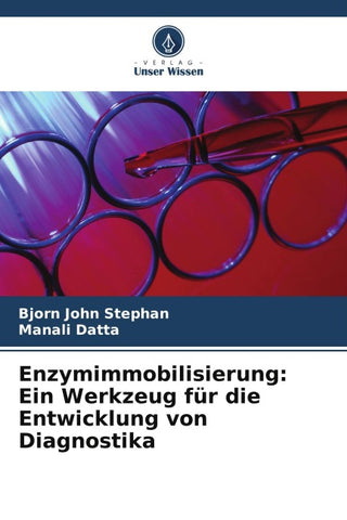 Enzymimmobilisierung: Ein Werkzeug für die Entwicklung von Diagnostika