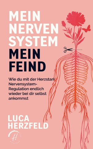 Nervensystem regulieren - Stress, Angst und Panik endlich beruhigen