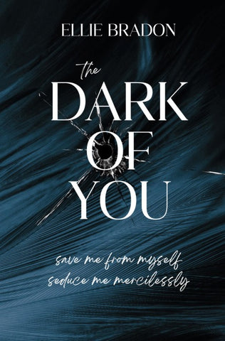 THE DARK OF YOU 2